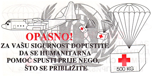 The two Provide Promise aerial leaflets not dropped on Bosnia